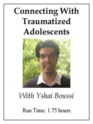 cover image of Connecting With Traumatized Adolescents